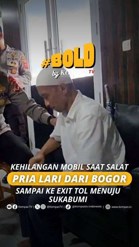 KEHILANGAN MOBIL SAAT SALAT, PRIA LARI DARI BOGOR SAMPAI KE EXIT TOL MENUJU SUKABUMI