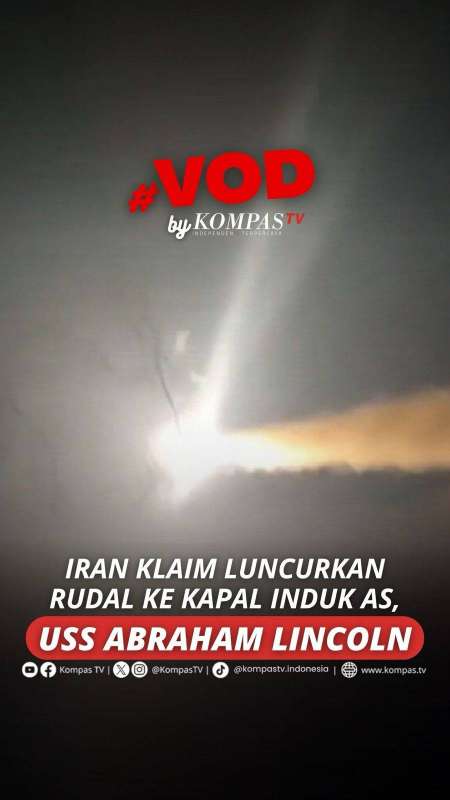 IRAN KLAIM LUNCURKAN RUDAL KE KAPAL INDUK AS, USS ABRAHAM LINCOLN