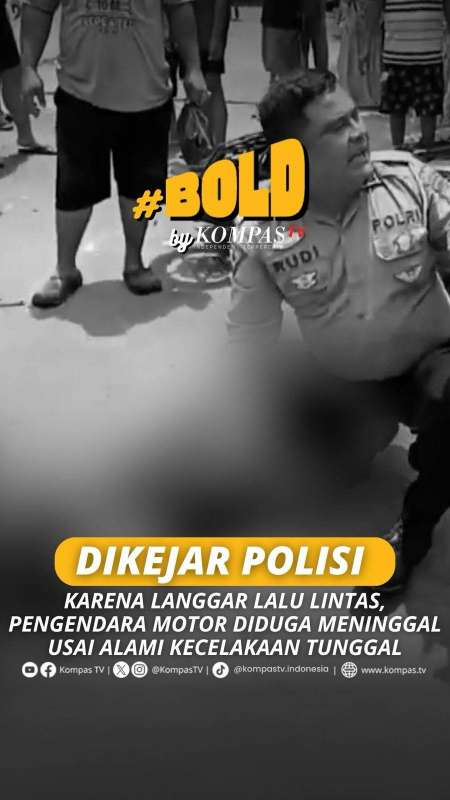 DIDUGA DIKEJAR POLISI KARENA LANGGAR LALU LINTAS, PENGENDARA MOTOR MENINGGAL