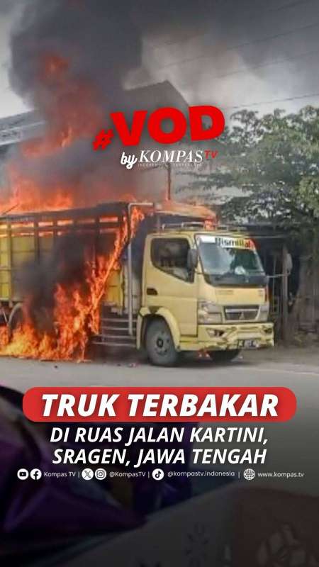 TRUK TERBAKAR DI RUAS JALAN KARTINI, SRAGEN, JAWA TENGAH