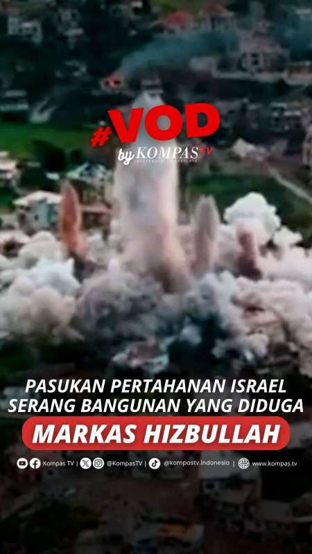PASUKAN PERTAHANAN ISRAEL SERANG BANGUNAN YANG DIDUGA MARKAS HIZBULLAH