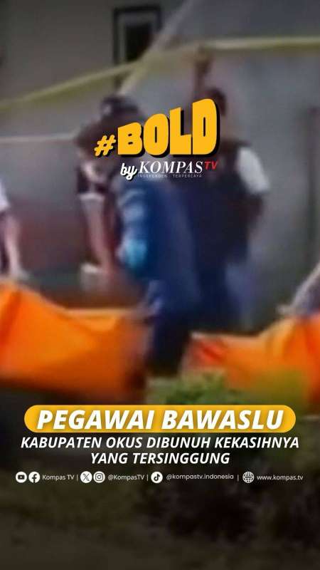 PEGAWAI BAWASLU KABUPATEN OKUS DIBUNUH KEKASIHNYA YANG TERSINGGUNG