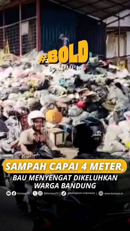 SAMPAH CAPAI 4 METER, BAU MENYENGAT DIKELUHKAN WARGA BANDUNG