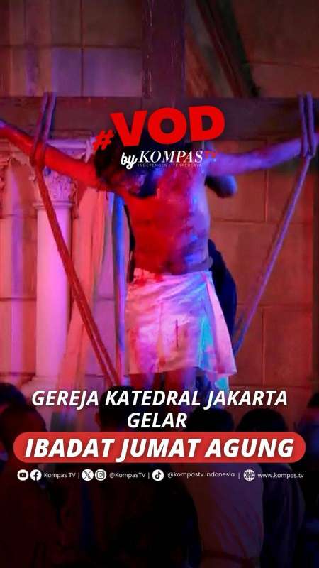 GEREJA KATEDRAL JAKARTA GELAR IBADAT JUMAT AGUNG