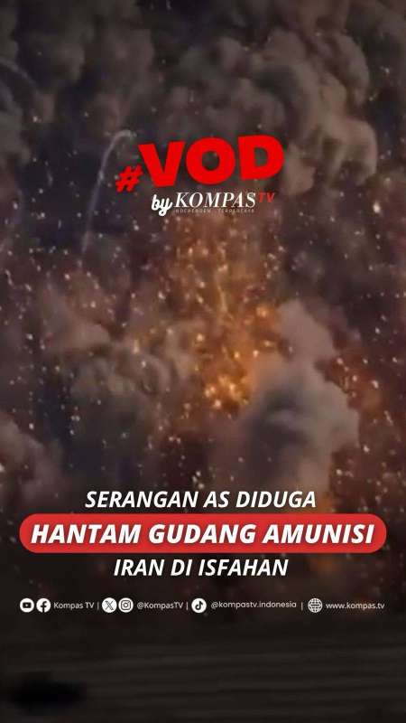 SERANGAN AS DIDUGA HANTAM GUDANG AMUNISI IRAN DI ISFAHAN