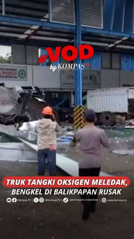 TRUK TANGKI OKSIGEN MELEDAK, BENGKEL DI BALIKPAPAN RUSAK