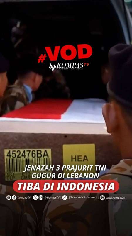 JENAZAH 3 PRAJURIT TNI GUGUR DI LEBANON TIBA DI INDONESIA