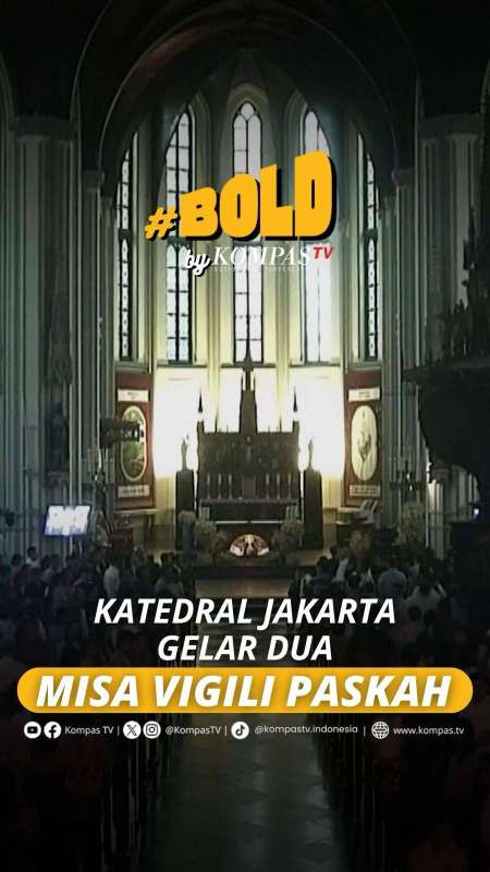 KATEDRAL JAKARTA GELAR DUA MISA VIGILI PASKAH