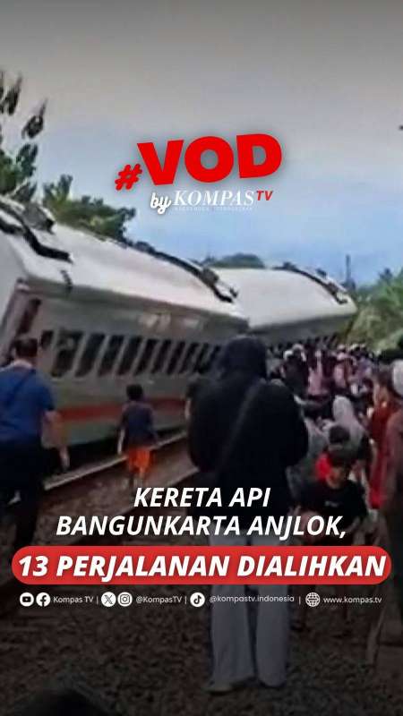 KERETA API BANGUNKARTA ANJLOK, 13 PERJALANAN DIALIHKAN