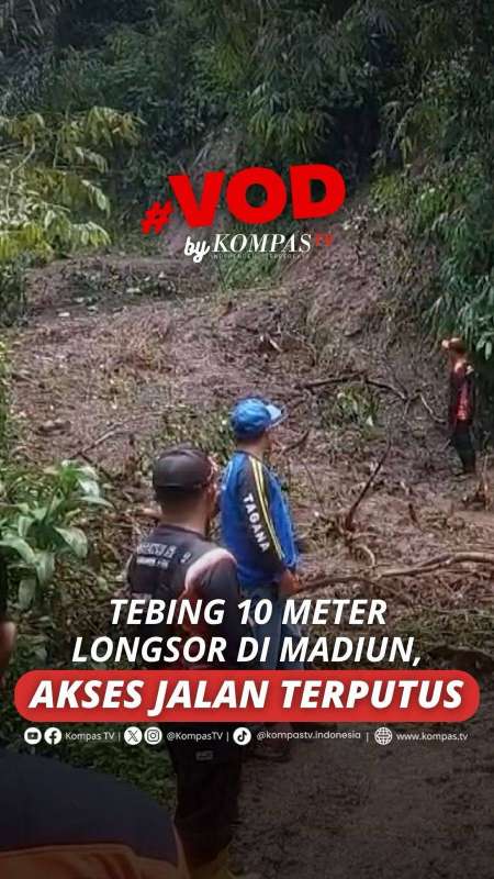 TEBING 10 METER LONGSOR DI MADIUN, AKSES JALAN TERPUTUS