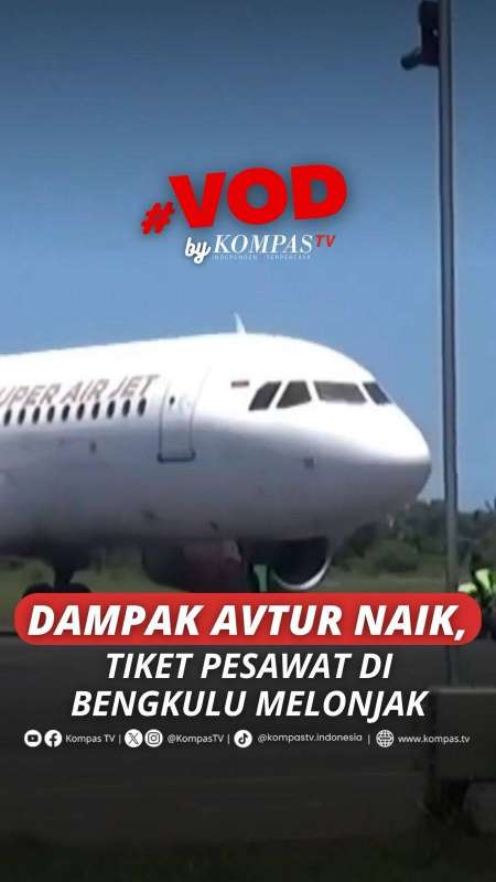 DAMPAK AVTUR NAIK, TIKET PESAWAT DI BENGKULU MELONJAK