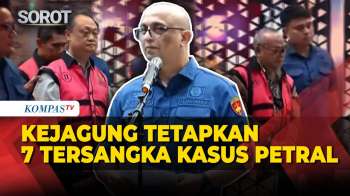 Kejagung Tetapkan 7 Tersangka Kasus Pengadaan Minyak Mentah, Termasuk Riza Chalid