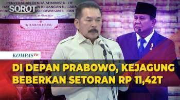 Di Depan Prabowo, ST Burhanuddin Beberkan Setoran Rp11,42 Triliun Dari Satgas PKH