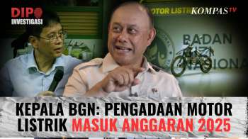 Kepala BGN Klarifikasi Polemik Motor Listrik MBG, Disetujui Menteri Keuangan? | DIPO INVESTIGASI