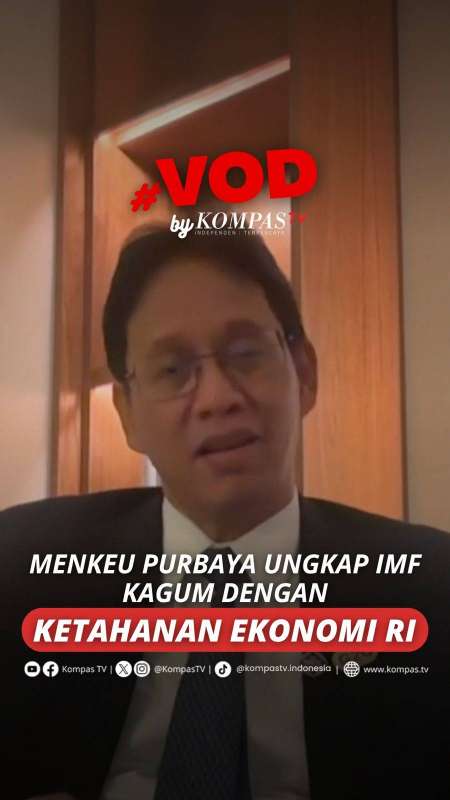 MENKEU PURBAYA UNGKAP IMF KAGUM DENGAN KETAHANAN EKONOMI RI 