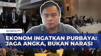 Saran Ekonom Ke Menkeu Purbaya: Jaga Angka Bukan Sekadar Narasi