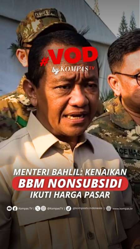 MENTERI BAHLIL: KENAIKAN BBM NONSUBSIDI IKUTI HARGA PASAR