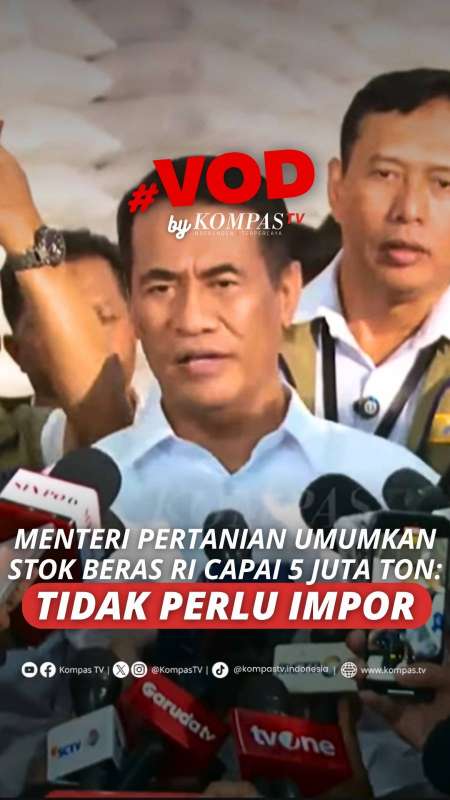 MENTERI PERTANIAN UMUMKAN STOK BERAS RI CAPAI 5 JUTA TON