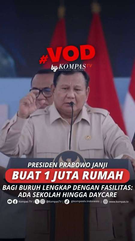 PRESIDEN PRABOWO JANJI BIKIN 1 JUTA RUMAH BAGI BURUH LENGKAP DENGAN FASILITAS: ADA SEKOLAH