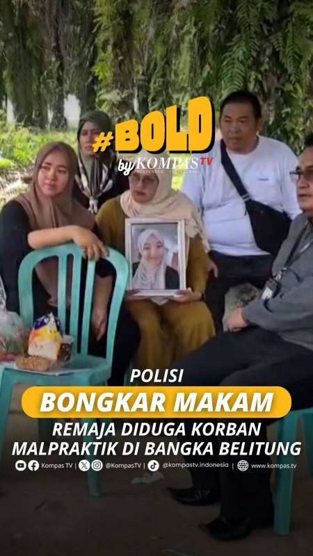 POLISI BONGKAR MAKAM REMAJA DIDUGA KORBAN MALPRAKTIK DI BANGKA BELITUNG 