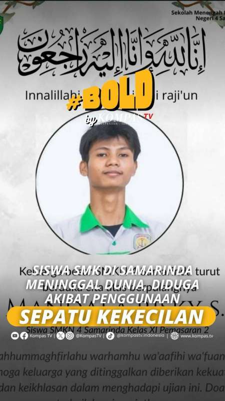 SISWA SMK DI SAMARINDA MENINGGAL DUNIA, DIDUGA AKIBAT PENGGUNAAN SEPATU KEKECILAN