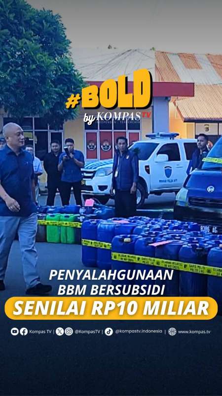 PENYALAHGUNAAN BBM BERSUBSIDI SENILAI RP10 MILIAR