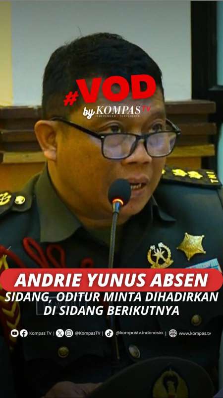 ANDRIE YUNUS ABSEN SIDANG, ODITUR MINTA DIHADIRKAN DI SIDANG BERIKUTNYA