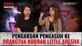 Kesaksian Pilu Orangtua Korban Little Aresha: Anak Diikat Hingga Dilempar Sepatu | DIPO INVESTIGASI