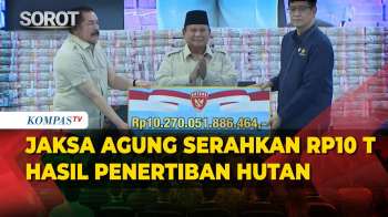 Prabowo Saksikan Jaksa Agung Serahkan Ke Purbaya Rp10 Triliun Hasil Penertiban Kawasan Hutan
