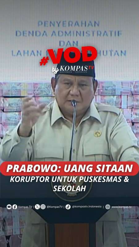 PRESIDEN PRABOWO: UANG SITAAN KORUPTOR UNTUK PUSKESMAS DAN SEKOLAH
