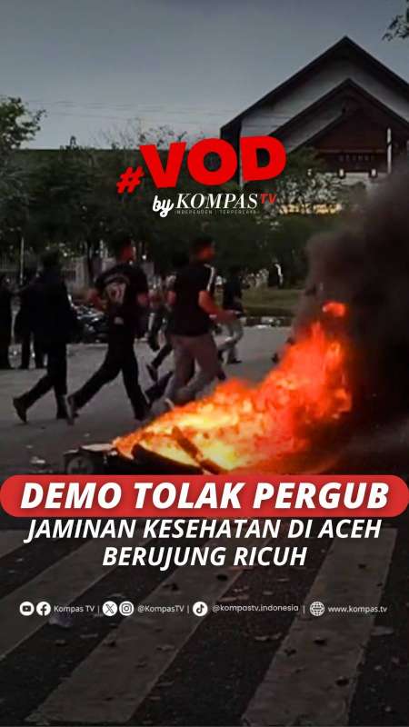 DEMO TOLAK PERGUB JAMINAN KESEHATAN DI ACEH BERUJUNG RICUH
