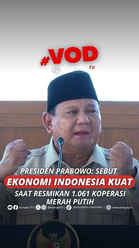 PRESIDEN PRABOWO: SEBUT EKONOMI INDONESIA KUAT SAAT RESMIKAN 1.061 KOPERASI MERAH PUTIH