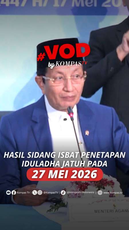 HASIL SIDANG ISBAT PENETAPAN IDULADHA JATUH PADA 27 MEI 2026