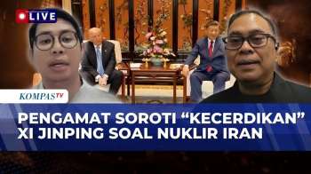 AS Klaim China Sepakat soal Nuklir Iran, Pengamat Soroti “Kecerdikan” Xi Jinping - SAPA MALAM