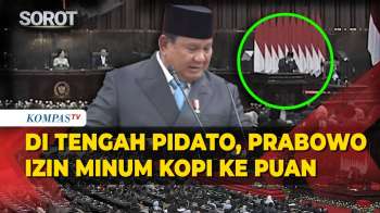Kala Prabowo Izin Minum Kopi ke Puan saat Pidato Ekonomi di DPR RI