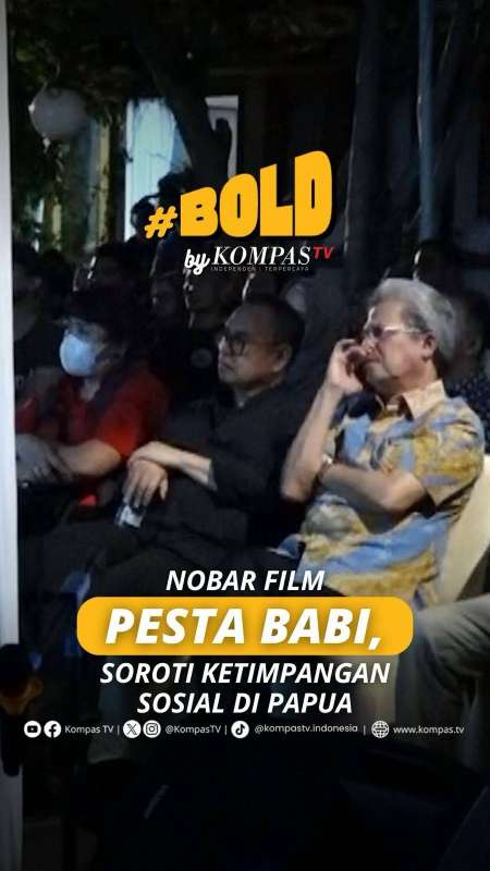 NOBAR FILM PESTA BABI, SOROTI KETIMPANGAN SOSIAL DI PAPUA