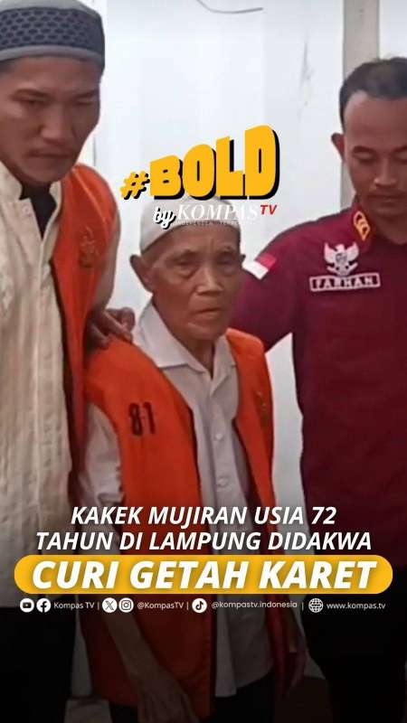 KAKEK MUJIRAN USIA 72 TAHUN DI LAMPUNG DIDAKWA CURI GETAH KARET 