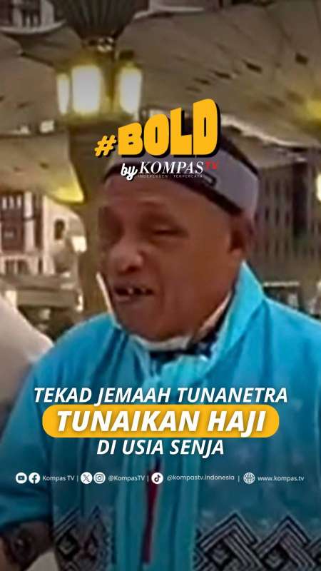 TEKAD JEMAAH TUNANETRA TUNAIKAN HAJI DI USIA SENJA