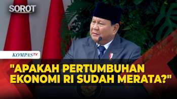 Presiden Prabowo Soroti Pertumbuhan Ekonomi RI: Apakah Sudah Merata Dan Adil?