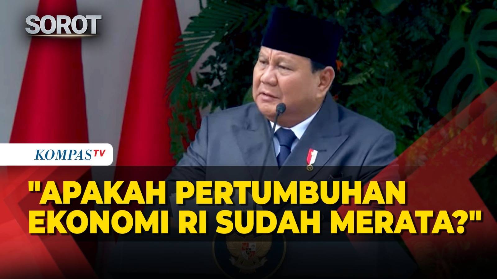 Presiden Prabowo Soroti Pertumbuhan Ekonomi RI: Apakah Sudah Merata dan Adil?