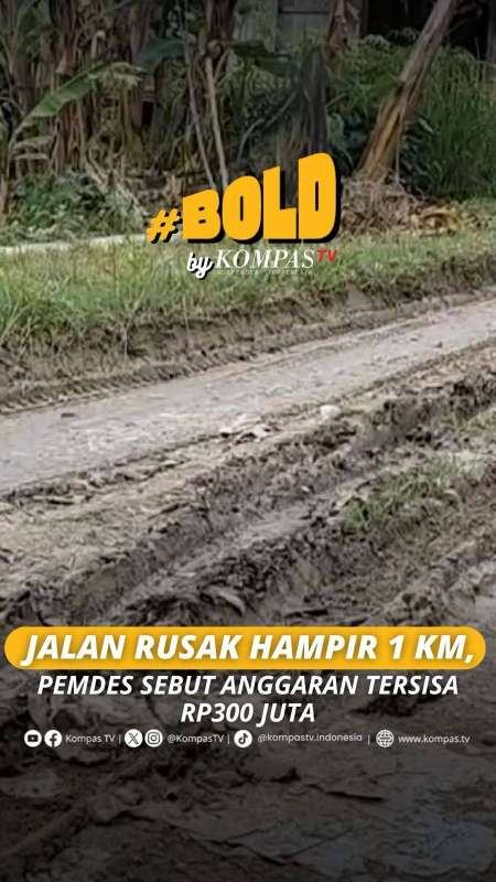 JALAN RUSAK HAMPIR 1 KM, PEMDES SEBUT ANGGARAN TERSISA RP300 JUTA 