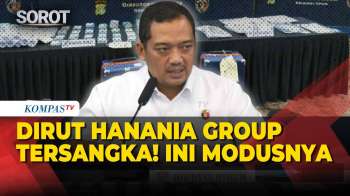 Full! Dirut Hanania Group Jadi Tersangka! Polisi Beberkan Modus Kejahatannya