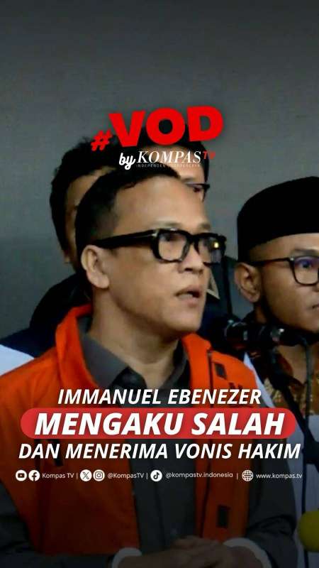 IMMANUEL EBENEZER MENGAKU SALAH DAN MENERIMA VONIS HAKIM 