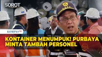 [FULL] Kontainer Menumpuk! Menkeu Purbaya Minta Tambah Personel Di Tanjung Priok