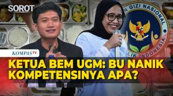 Ketua BEM UGM Kritik Penunjukan Nanik sebagai Kepala BGN: Kompetensinya Apa?
