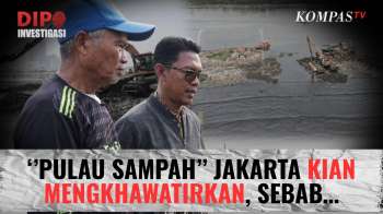 “Pulau Sampah” Ancam Keselamatan Nelayan Di Muara Angke | DIPO INVESTIGASI