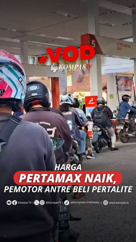HARGA PERTAMAX NAIK, PEMOTOR ANTRE BELI PERTALITE