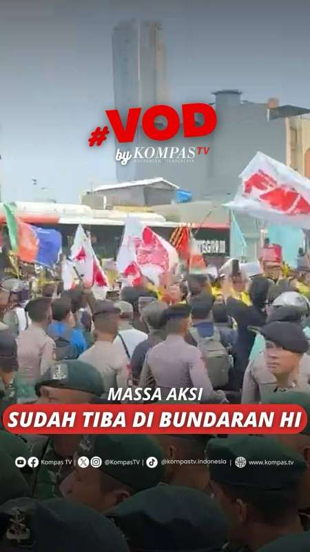 MASSA AKSI SUDAH TIBA DI BUNDARAN HI 