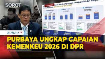 [FULL] Menkeu Purbaya Ungkap Capaian 2026 Hingga Usul Anggaran Kemenkeu 2027 Di DPR