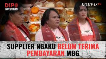 Polemik MBG: Supplier Mengaku Belum Terima Pembayaran Hingga Ratusan Juta | DIPO INVESTIGASI